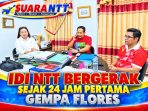 IDI NTT- Bergerak- Sejak 24 Jam Pertama- Gempa Flores