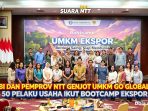 BI-Pemprov NTT-Genjot UMKM-Go Global-50 Pelaku Usaha- Ikut Bootcamp Ekspor