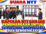 Kapolda NTT-Ganjar Penghargaan-74 Personel-Berprestasi dan Berdedikasi