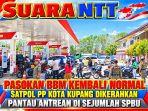 Satpol PP Kota Kupang-Pasokan BBM-Normal-Dikerahkan-Pantau Antrean-Sejumlah SPBU