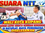 Wali Kota Kupang- Gerak Cepat-Bantu Korban Kekerasan di Batuplat, Biaya Pengobatan Diselesaikan